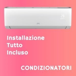 Installazione tutto incluso Condizionatore